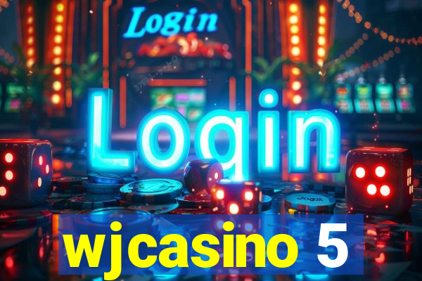 wjcasino 5