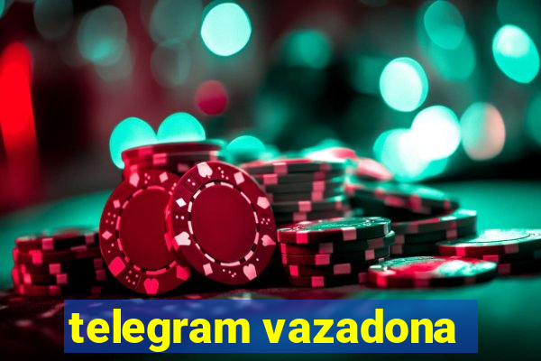 telegram vazadona