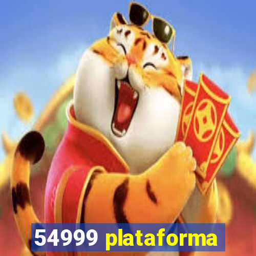 54999 plataforma