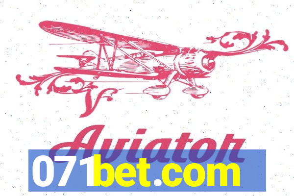 071bet.com