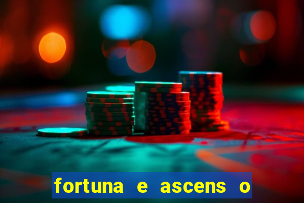 fortuna e ascens o livro pdf grátis