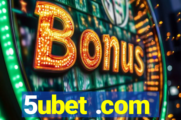 5ubet .com