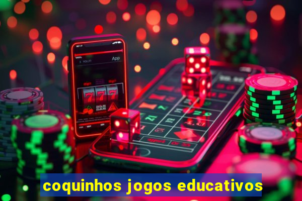 coquinhos jogos educativos