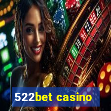 522bet casino