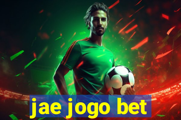 jae jogo bet