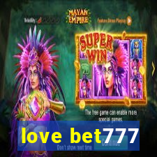 love bet777