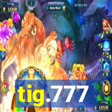 tig.777