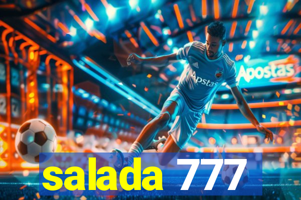 salada 777