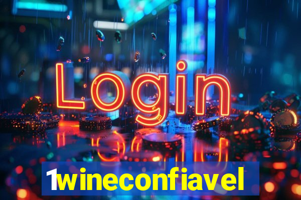 1wineconfiavel