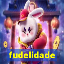 fudelidade