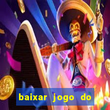 baixar jogo do tigre plataforma nova