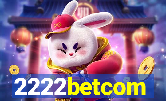 2222betcom