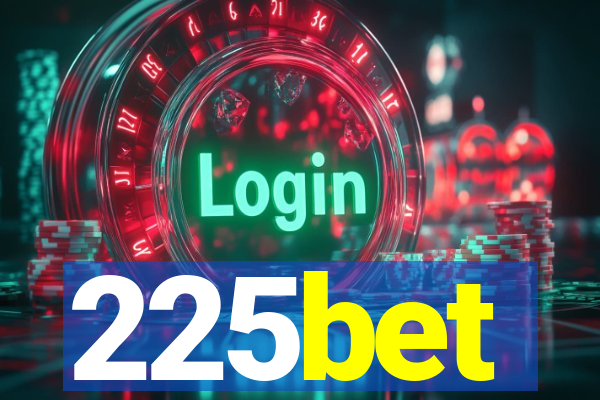 225bet