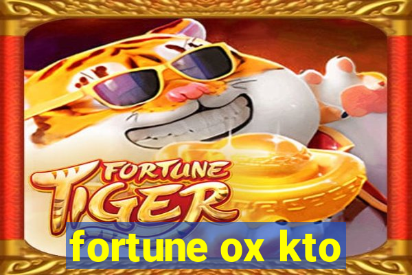 fortune ox kto