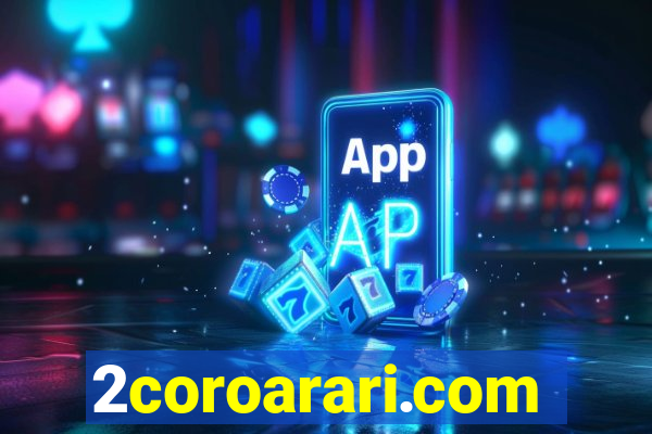 2coroarari.com