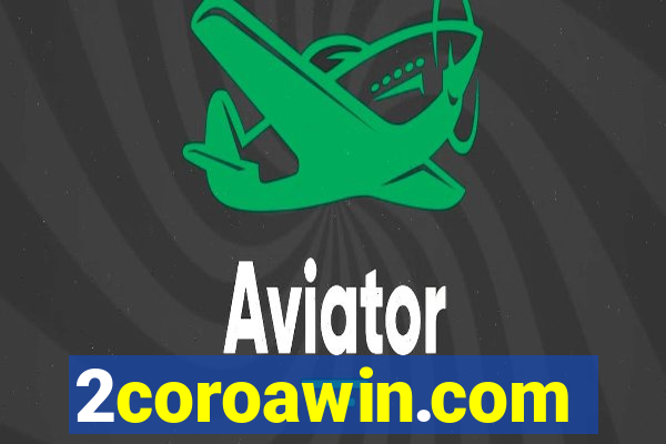 2coroawin.com