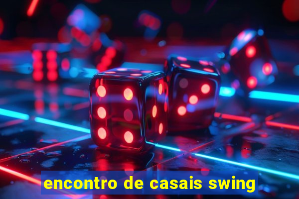 encontro de casais swing