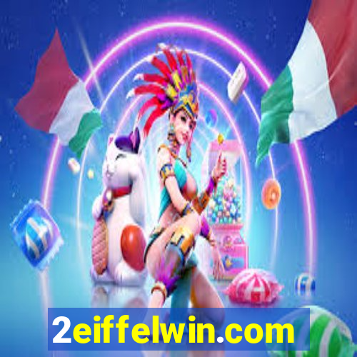 2eiffelwin.com