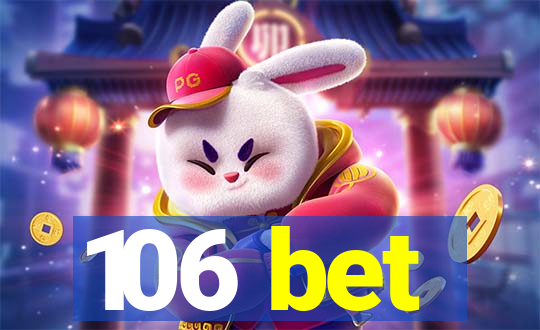 106 bet