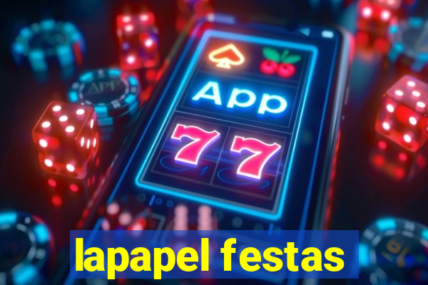 lapapel festas