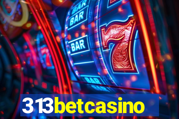 313betcasino