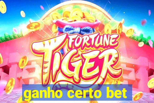 ganho certo bet