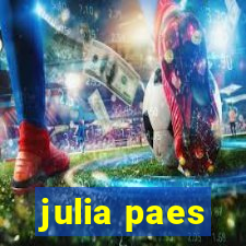 julia paes