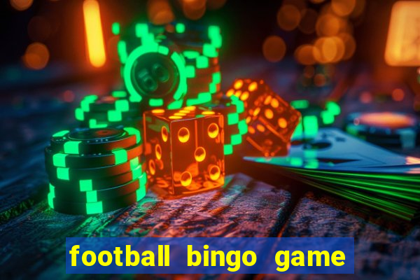 football bingo game - play now