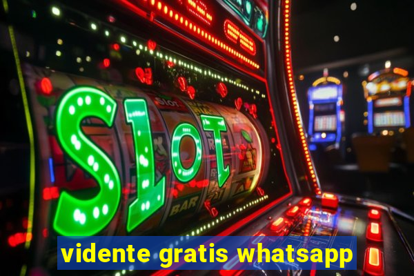 vidente gratis whatsapp