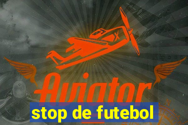 stop de futebol