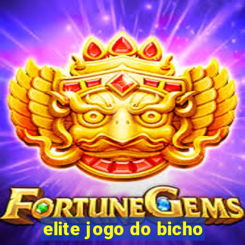 elite jogo do bicho