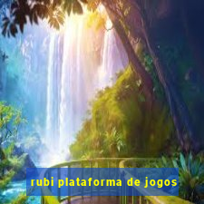 rubi plataforma de jogos