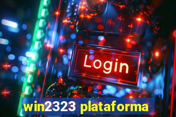 win2323 plataforma