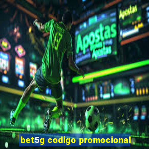 bet5g codigo promocional