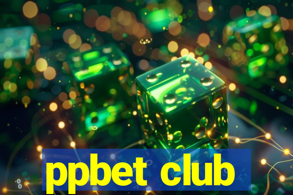 ppbet club