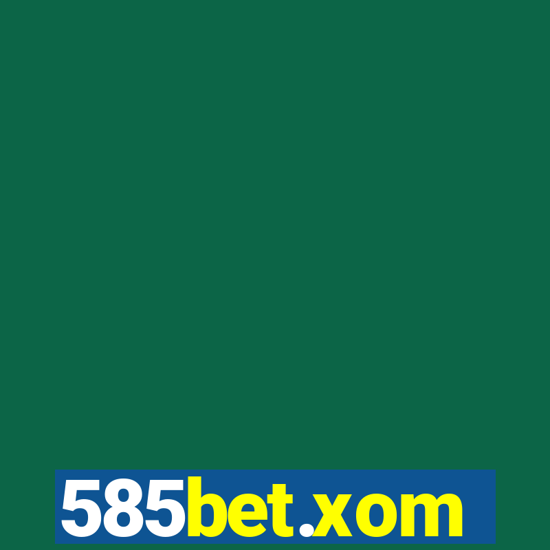 585bet.xom