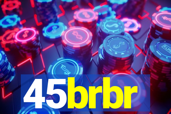 45brbr