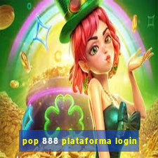 pop 888 plataforma login