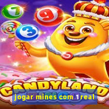 jogar mines com 1 real