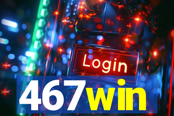 467win