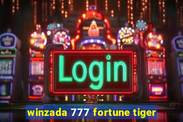 winzada 777 fortune tiger