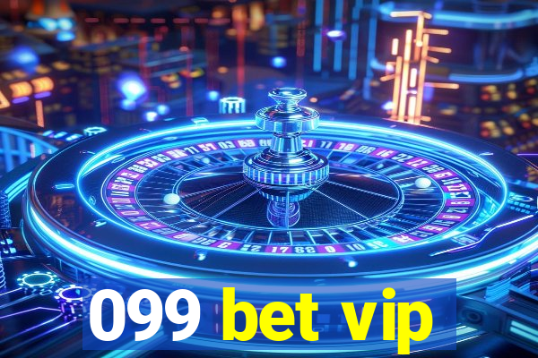 099 bet vip