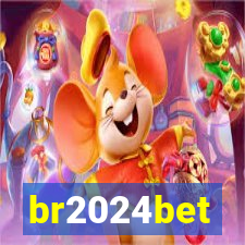 br2024bet