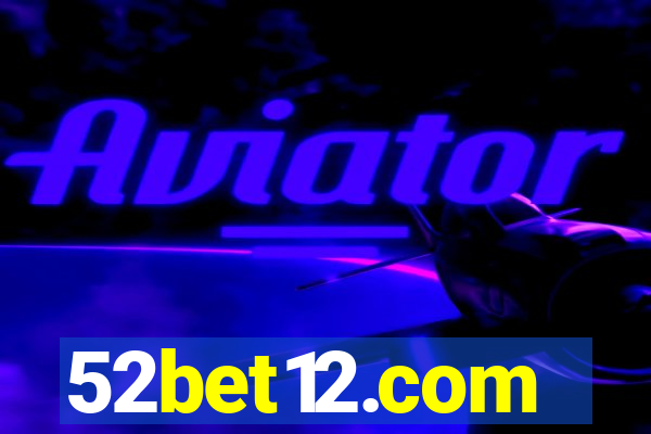 52bet12.com