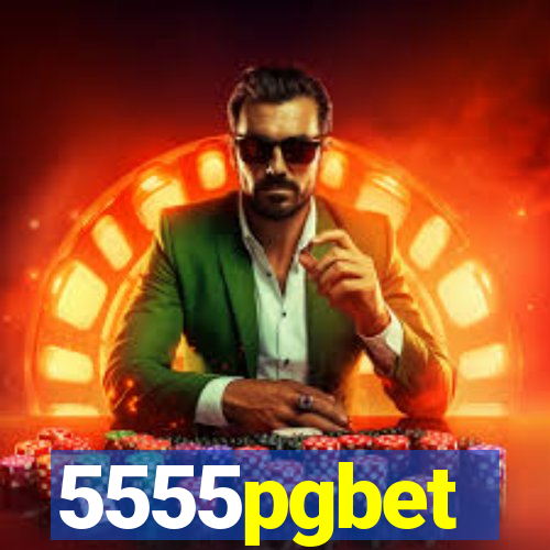 5555pgbet