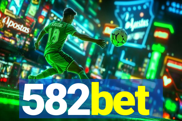 582bet