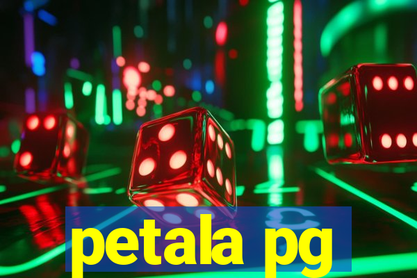 petala pg