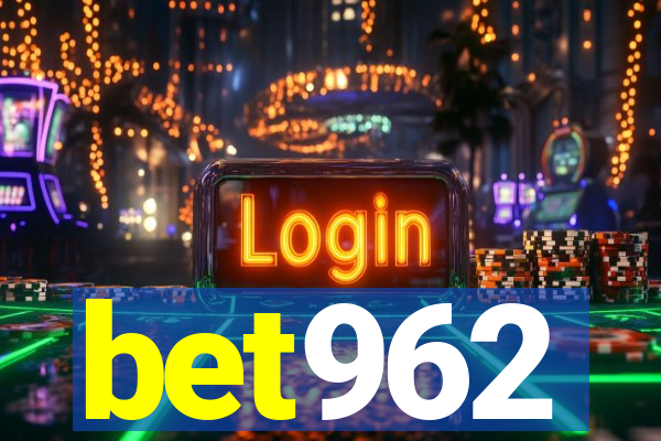 bet962