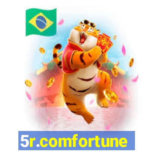 5r.comfortune