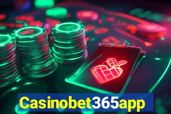 Casinobet365app